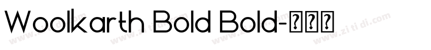 Woolkarth Bold Bold字体转换
